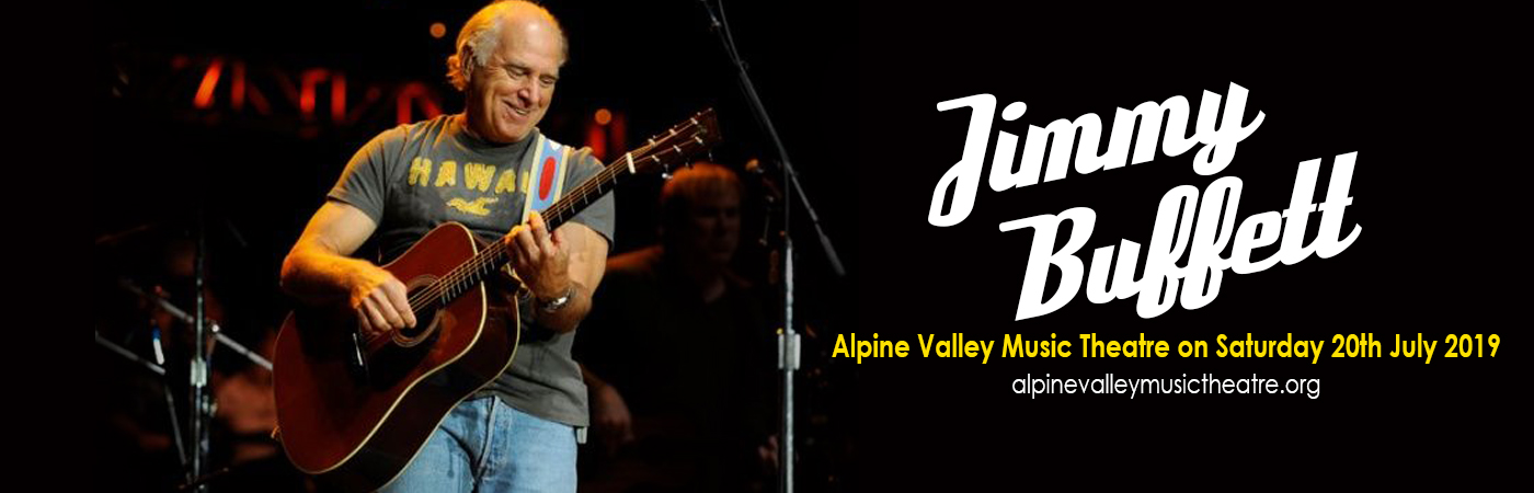 Jimmy Buffett at Alpine Valley Music Theatre