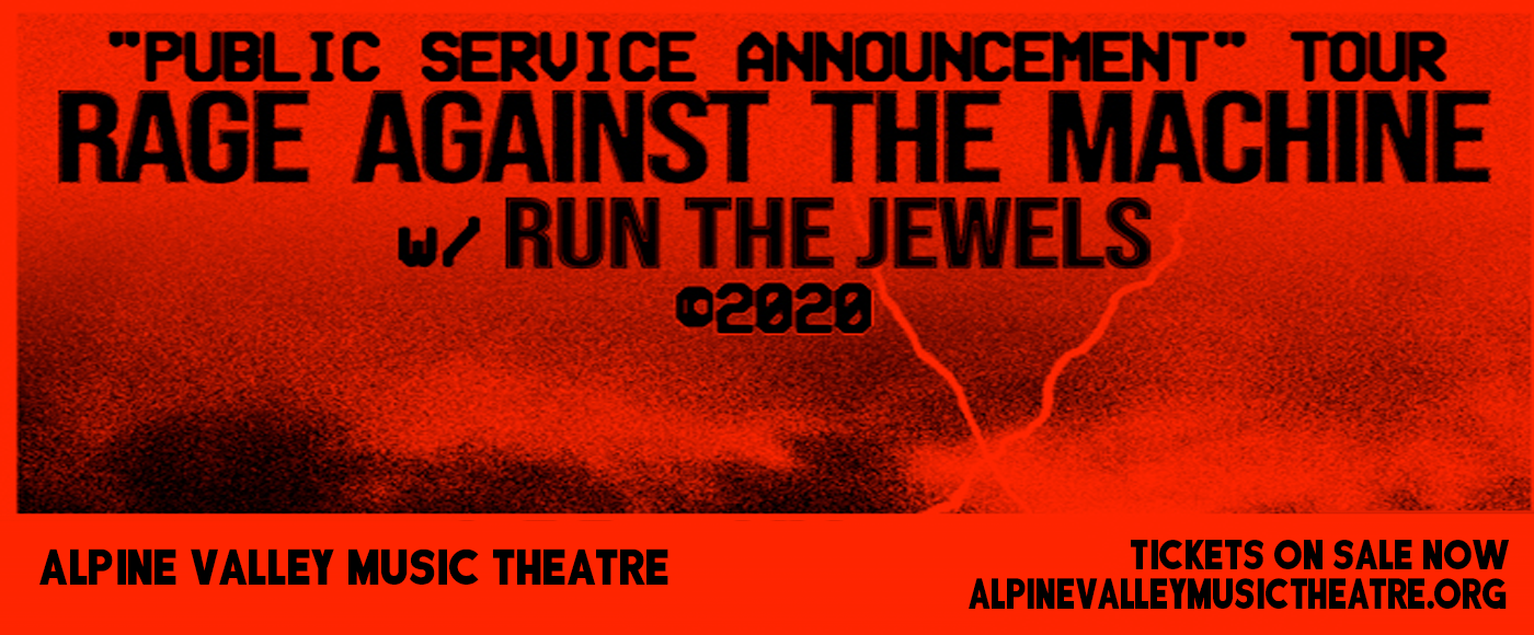 Rage Against The Machine & Run the Jewels at Alpine Valley Music Theatre tickets Rage Against The Machine & Run the Jewels at Alpine Valley Music Theatre