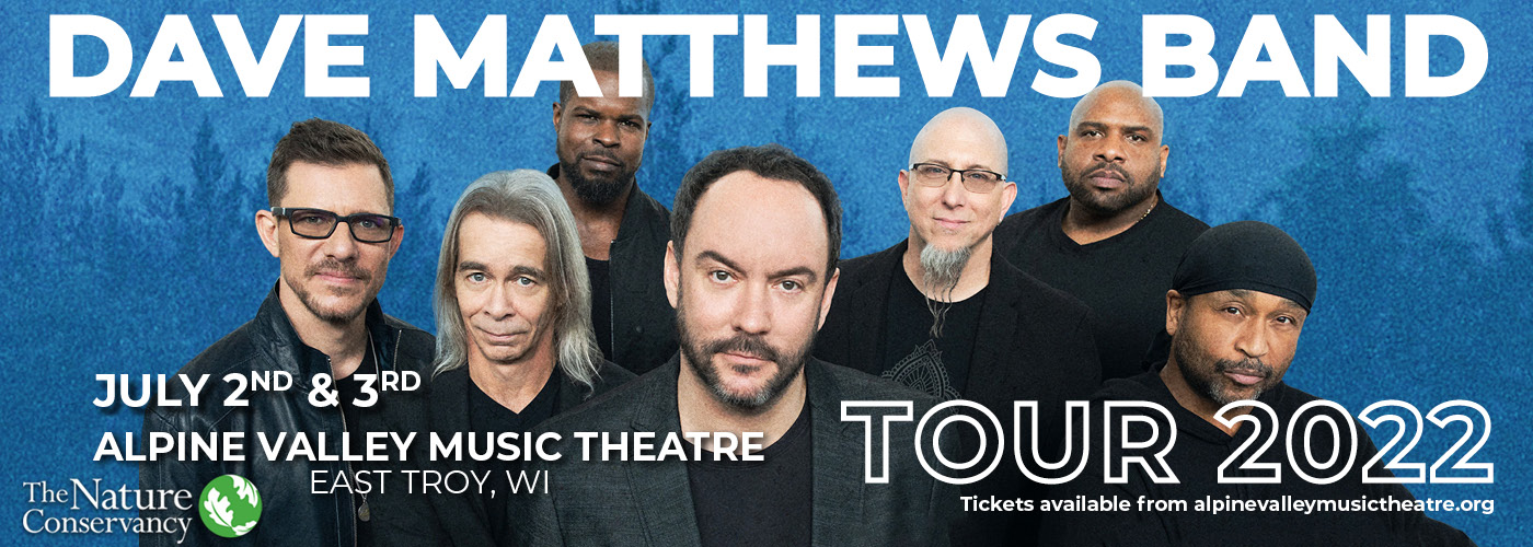 Dave Matthews Band: 2022 Summer Tour at Alpine Valley Music Theatre